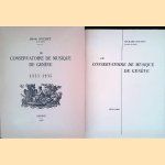 Le Conservatoire de musique de Gen&egrave;ve, fondation Bartholoni: Son histoire de 1835 &agrave; 1935 (2 volumes)
Henri Bochet
&euro;&nbsp;20,00