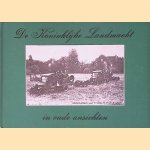 De Koninklijke Landmacht in oude ansichten
H. Ringoir e.a.
€ 10,00 De Koninklijke Landmacht in oude ansichten
H. Ringoir e.a.
€ 10,00