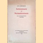 Subdominante und Wechseldominante: Eine entwicklungsgeschichtliche Untersuchung. door Povl Hamburger