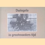 Dwingelo in grootmoeders tijd
Reinder Smit
&euro;&nbsp;10,00