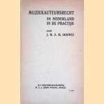 Muziekaureursrecht in Nederland in de practijk door J.M.A.M. Douwes