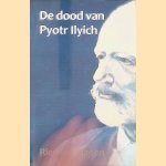 De dood van Pyotr Ilych door Rien Schraagen