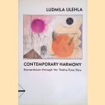 Contemporary harmony: Romanticism through the Twelve-Tone Row door Ludmila Ulehla