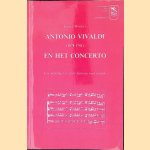 Antonio Vivaldi (1678-1741) en het concerto: Een inleiding tot actief luisteren naar muziek
Ignace Bossuyt
&euro;&nbsp;10,00