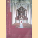 Herschapen schoonheid: het Bader-orgel in de St. Walburgiskerk te Zutphen door Fred Matter