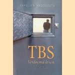 TBS: verdoemd leven door Carolien Roodvoets