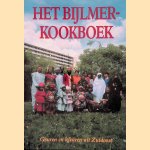 Het Bijlmer-kookboek: geuren en kleuren uit Zuidoost door Jenny van - en anderen Dalen