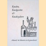 Kwalen, kwelgeesten en kwakzalvers: Aduard, het klooster en de geneeskunst door Aline Koller e.a.
