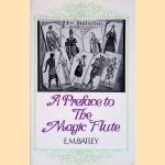 A Preface to The Magic Flute
E.M. Batley
&euro;&nbsp;15,00