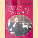 Archives des juges et avocats
Jacques Borg&eacute; e.a.
&euro;&nbsp;15,00