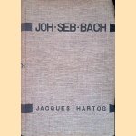 Joh. Seb. Bach door Jacques Hartog