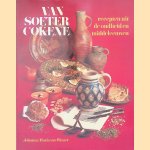 Van soeter cokene: recepten uit de oudheid en middeleeuwen door Johanna Maria van Winter