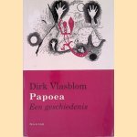 Papoea: Een geschiedenis
Dirk Vlasblom
€ 12,50 Papoea: Een geschiedenis
Dirk Vlasblom
€ 12,50