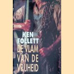 De vlam van de vrijheid
Ken Follett
€ 15,00 De vlam van de vrijheid
Ken Follett
€ 15,00