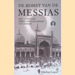 De komst van de Messias: Het leven van Mirza Ghulam Ahmad uit Qadian door Abdullhaq Compier