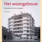 Het woongebouw: klassieke en recente ontwerpen door Jasper van Zwol