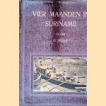 Vier maanden in Suriname door H. Weiss
