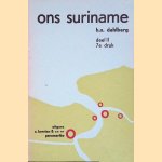 Ons Suriname: deel II door H.N. Dahlberg