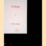 Feelings *SIGNED* door Sylvia Singh