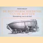 De bouwgeschiedenis van de Botter: Vierendertig voet in de kiel door Peter Dorleijn