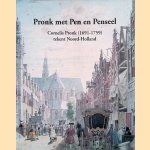 Pronk met pen en penseel: Cornelis Pronk (1691-1759) tekent Noord-Holland
L. Kooijmans e.a.
&euro;&nbsp;8,00