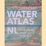 Historische wateratlas NL: de drijvende kracht van Nederland door Martin J. Berendse e.a.