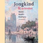 Jongkind & vrienden: Monet, Boudin, Daubigny en anderen
Saskia de - en anderen Bodt
&euro;&nbsp;10,00