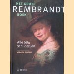 Het grote Rembrandt boek. Alle 684 schilderijen
Jeroen Giltaij
&euro;&nbsp;65,00