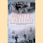 Monte Cassino: The Story of the Hardest-fought Battle of World War Two door Matthew Parker