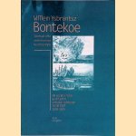 Journael ofte gedenkwaerdige beschrijvinghe: De wonderlijke avonturen van een schipper in de Oost 1618 - 1624 door Willem Ysbrantsz Bontekoe e.a.