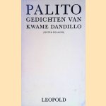 Palito: Gedichten door Kwame Dandillo