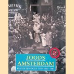 Joods Amsterdam in een bewogen tijd 1890-1940 door Salvador Bloemgarten e.a.