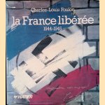 La France libérée 1944-1945
Charles-Louis Foulon
€ 12,50 La France libérée 1944-1945
Charles-Louis Foulon
€ 12,50