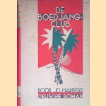 De Boedjang-club: Delische roman door Jo Manders