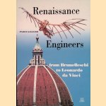 Renaissance Engineers door Paolo Galluzzi