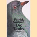 Die Taube door Patrick S&uuml;skind