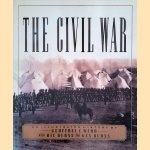 The Civil War: An Illustrated History door Geoffrey C. Ward e.a.