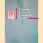 Rembrandt: Alle etsen op ware grootte afgebeeld door Gary Schwartz