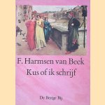 Kus of ik schrijf door F. Harmsen van Beek