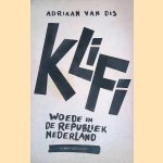 KliFi: Woede in de Republiek Nederland door Adriaan van Dis