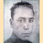 Een verborgen geschiedenis: Anders kijken naar Nederlands-Indië
Thom Hoffman
€ 30,00 Een verborgen geschiedenis: Anders kijken naar Nederlands-Indië
Thom Hoffman
€ 30,00