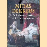De kleine verlossing of de lust van ontlasten door Midas Dekkers