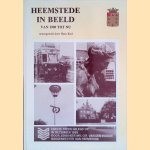 Heemstede in beeld van 1900 tot nu door Hans Krol
