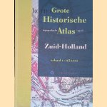 Grote Historische topografische Atlas Zuid-Holland: &plusmn;1905 door Carel Brendel e.a.