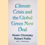Climate Crisis and the Global Green New Deal: The Political Economy of Saving the Planet
Noam Chomsky e.a.
€ 8,00 Climate Crisis and the Global Green New Deal: The Political Economy of Saving the Planet
Noam Chomsky e.a.
€ 8,00