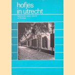 Hofjes in Utrecht: 'Aldaer ewelick fundere': Godskameren te Utrecht
W. Thoomes
&euro;&nbsp;6,00