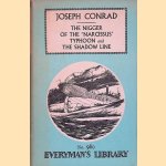 The Nigger of the 'Narcissus'; Typhoon; The Shadow Line door Joseph Conrad