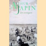 De overgave
Arthur Japin
€ 8,00 De overgave
Arthur Japin
€ 8,00