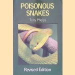 Poisonous Snakes door Tony Phelps