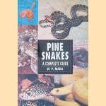 Pine Snakes: A complete guide door W.P. Mara